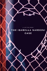 Kısacık Bir Ömür: Isabella Nardoni Vakası