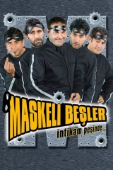 Maskeli Beşler: intikam Peşinde